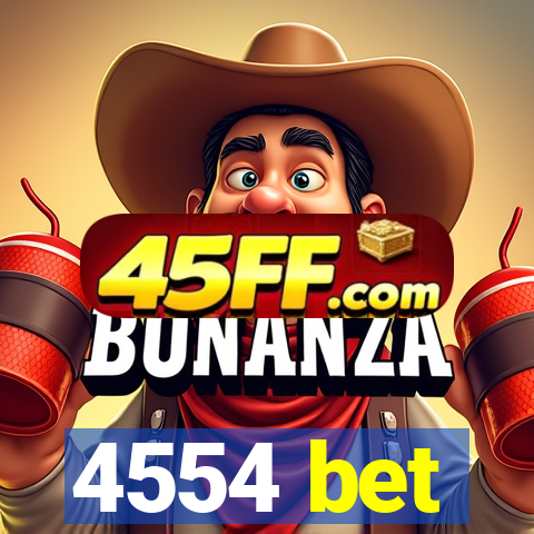 4554 bet